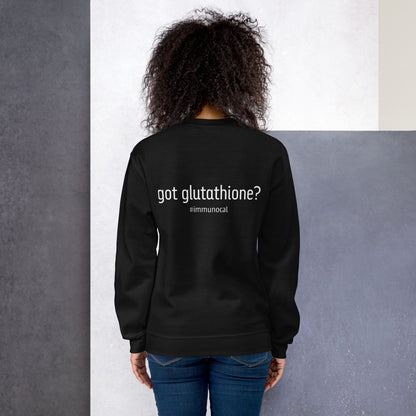 Got Glutathione? Unisex Sweatshirt