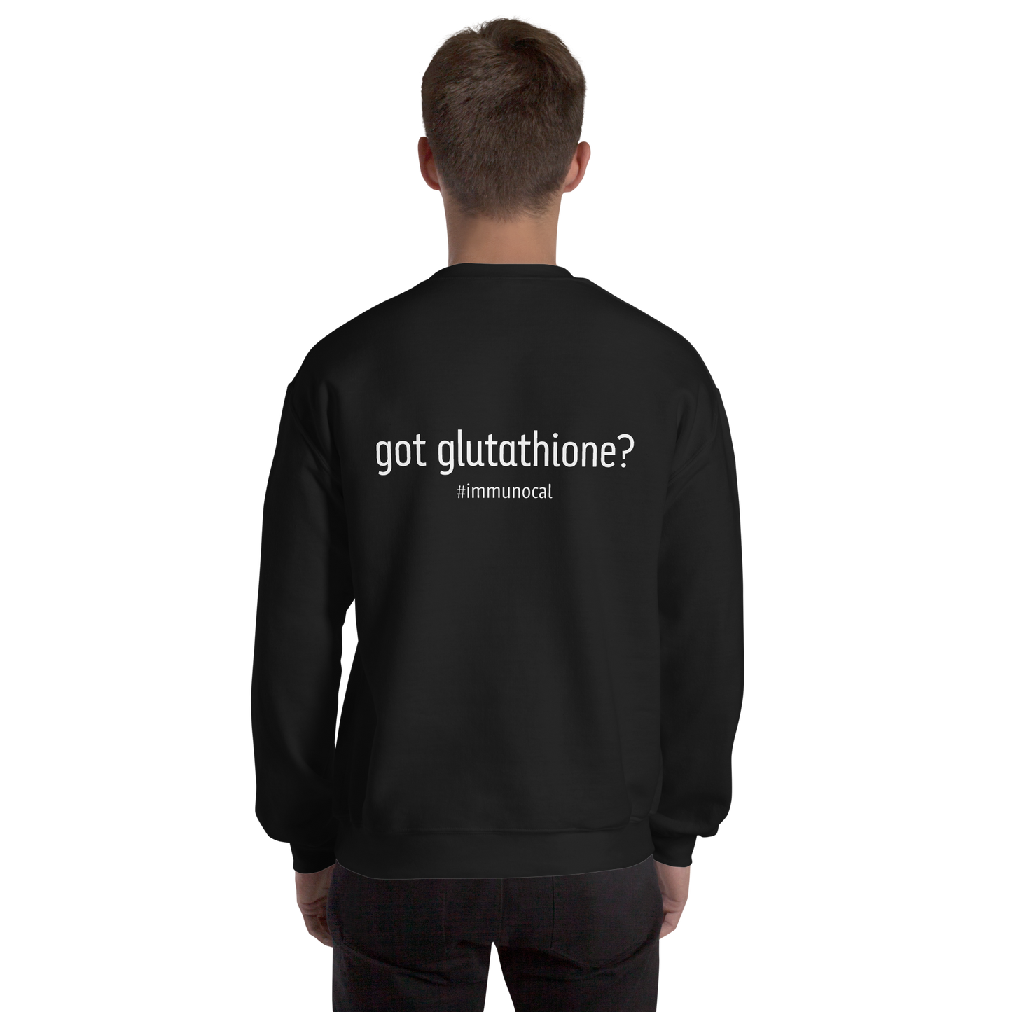 Got Glutathione? Unisex Sweatshirt