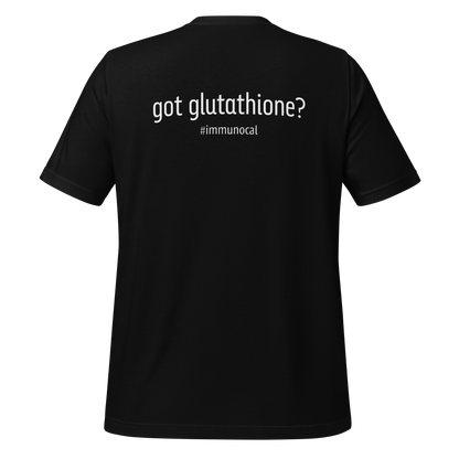 Got Glutathione? Unisex T-shirt