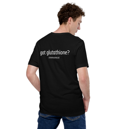 Got Glutathione? Unisex T-shirt